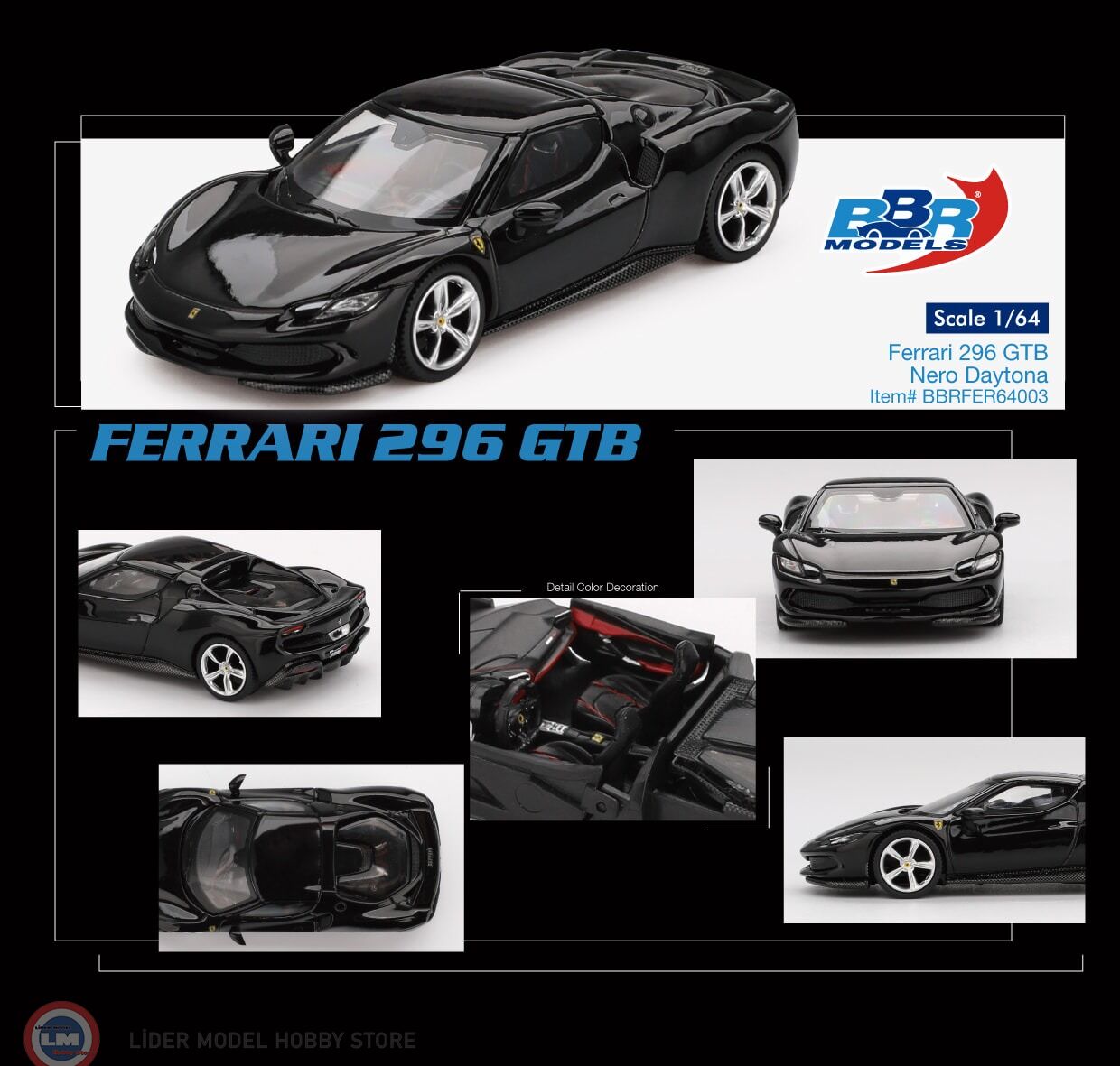 1:64 BBR 2024 Ferrari  296 GTB NERO DAYTONA